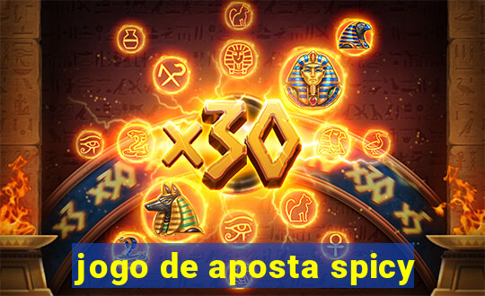 jogo de aposta spicy